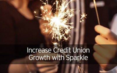 Increase Credit Union Growth With Sparkle!