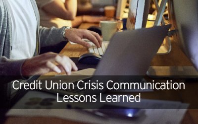 Credit Union Crisis Communication Lessons Learned